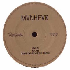 Manhead - Hey Now / Aplam (Remixes) - Relish