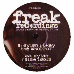 Dylan & B Key - The Whorror / False Idols - Freak Recordings