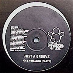 Just A Groove - Nice 'N' Mellow - Toko