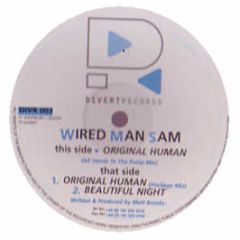 Wired Man Sam - Original Human - Divert Records 3