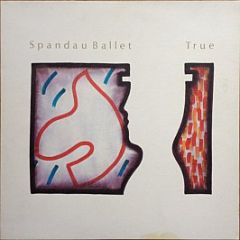 Spandau Ballet  - True - Chrysalis