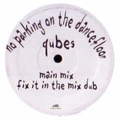 Qubes - No Parking On The Dancefloor - Cadang 6