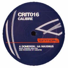Calibre - Domeron / Maximus - Critical