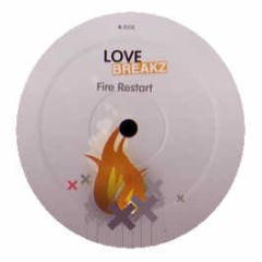 The Prodigy - Start The Fire (Firestarter Breakz Rmx) - Love Breakz