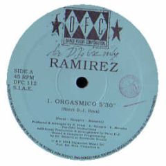 Ramirez - Orgasmico (Remix) - DFC