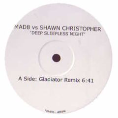Mad8 Vs Shawn Christopher - Deep Sleepless Night (Remixes) (Disc 2) - Free 2 Air