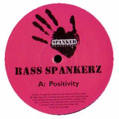 Bass Spankerz - Positivity - Spanked