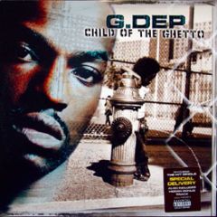 G Dep - Child Of The Ghetto - Bad Boy