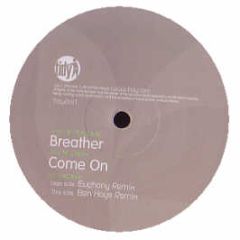 Breather - Come On - Tidy Trax