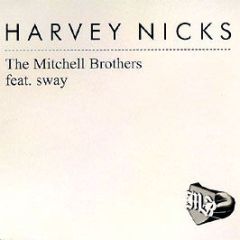 The Mitchell Bros Ft Sway & M Skinner - Harvey Nicks - 679 Records