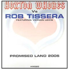 Hoxton Whores Vs Rob Tissera - Promised Land 2005 - Hoxton Whores 