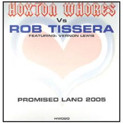 Hoxton Whores Vs Rob Tissera - Promised Land 2005 - Hoxton Whores 