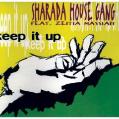 Sharada House Gang - Keep It Up - ZYX