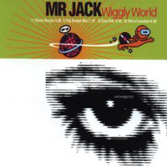 Mr Jack - Wiggly World - Xtravaganza