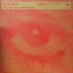 Alex Gold - Back From A Break Album Sampler - Xtravaganza