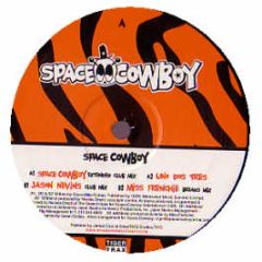 Space Cowboy - Space Cowboy EP - Tiger Trax
