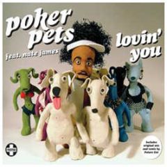 Poker Pets - Lovin You - Positiva