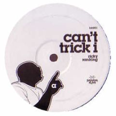 Ricky Ranking - Can't Trick I - Banana Klan