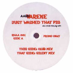 Arrdvareke - Just Washed That Pig (Re -Edit) - Rhaa 1
