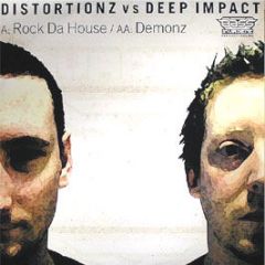 Distortionz Vs Deep Impact - Rock Da House - Bass Invaderz