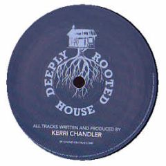 Kerri Chandler - The Dark One The Moon & The Candle Maker - Deeply Rooted House