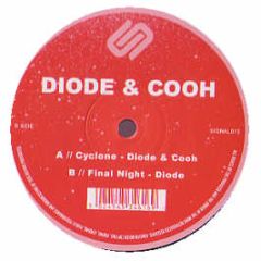Diode & Cooh - Cyclone - Signal