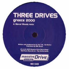Three Drives (On A Vinyl) - Greece 2000 (2005 Remixes) (Disc 1) - Massive Drive