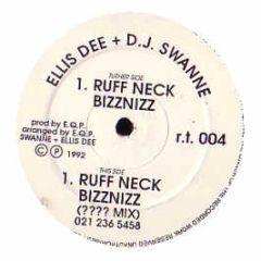 Ellis Dee + DJ Swanne - Ruff Neck Bizznizz - Rough Tone