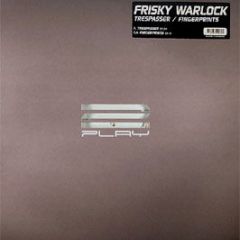 Frisky Warlock - Trespasser - 2 Play