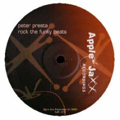 Peter Presta - Rock The Funky Beats - Apple Jaxx