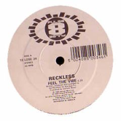 Reckless - Feel The Vibe - Pulse 8