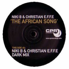Niki B & Christian Effe - The African Song - Cp Recordings