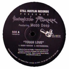 Renegade Foxxx - Tough Love - Still Hustlin