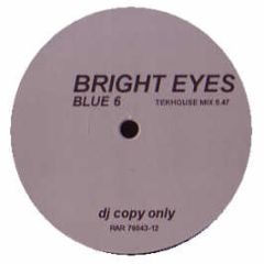 Blue 6 - Bright Eyes - Rare Records