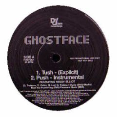 Ghostface Feat. Missy Elliott - Tush - Def Jam