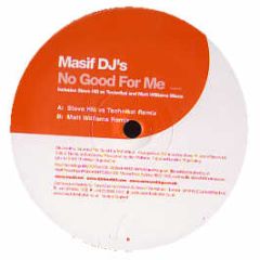 Masif DJ's - No Good For Me - Masif