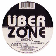 Uberzone - Botz EP - City Of Angels