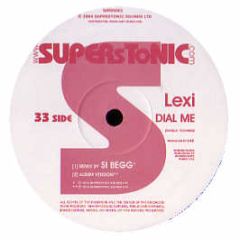 Lexi  - Dial Me - Superstonic