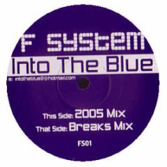 System F - Out Of The Blue (2005 Remix) - White