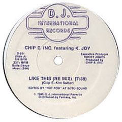 Chip E - If You Only Knew - DJ International