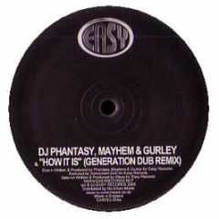 Phantasy - How It Is (Generation Dub Remix) - Easy