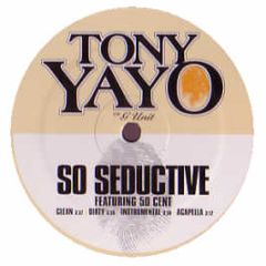 Tony Yayo Ft 50 Cent - So Seductive - Interscope