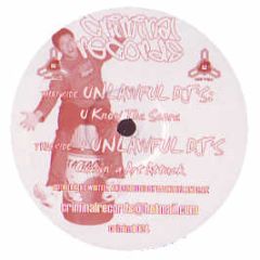 Unlawful DJ's - U Know The Score / Causin' A Art Attack - Criminal Records