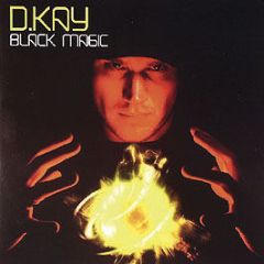 D Kay / D Kay & Kasra - Black Magic / Babylon - Brigand Music