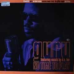 Guru - No Time To Play / Jazz Thing - Cooltempo