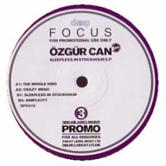 Ozgur Can - Sleepless In Stockholm EP - Deep Focus