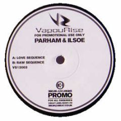 Parham & Ilsoe - Love Sequence - Vapourise