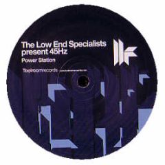The Low End Specialists Present 45Hz - Powerstation - Toolroom