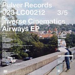 Inverse Cinematics - Airways EP - Pulver Records
