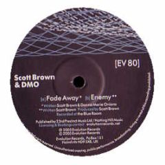 Scott Brown & Dmo - Fade Away - Evolution